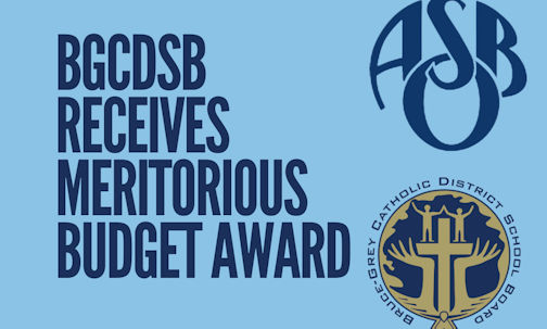 ​Bruce-Grey Catholic District School Board recognized for excellence in budget presentation