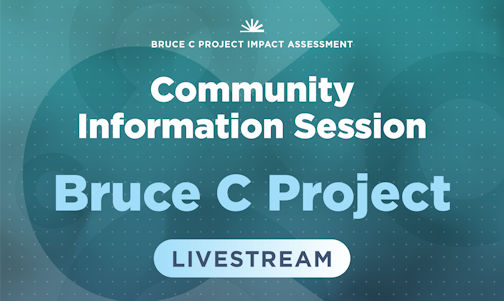 Bruce Power hosting virtual community information session about Bruce "C" project