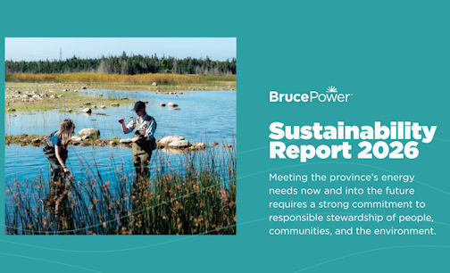 Bruce Power sustainability report highlights commitment to communities and environment